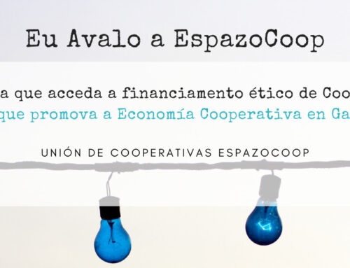 Eu Avalo a EspazoCoop : Campaña para acceder a financiamento de Coop57