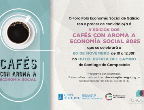 Nova edición dos “Cafés con aroma a Economía Social” do Foroesgal