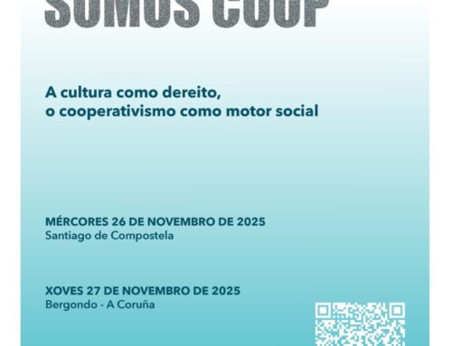 Xornadas | SOMOS CULTURA, SOMOS COOP | A cultura como dereito, o cooperativismo como motor social | 26-28 Nov.