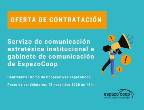 [Oferta de contratación] Servizo de comunicación estratéxica institucional e gabinete de comunicación de EspazoCoop